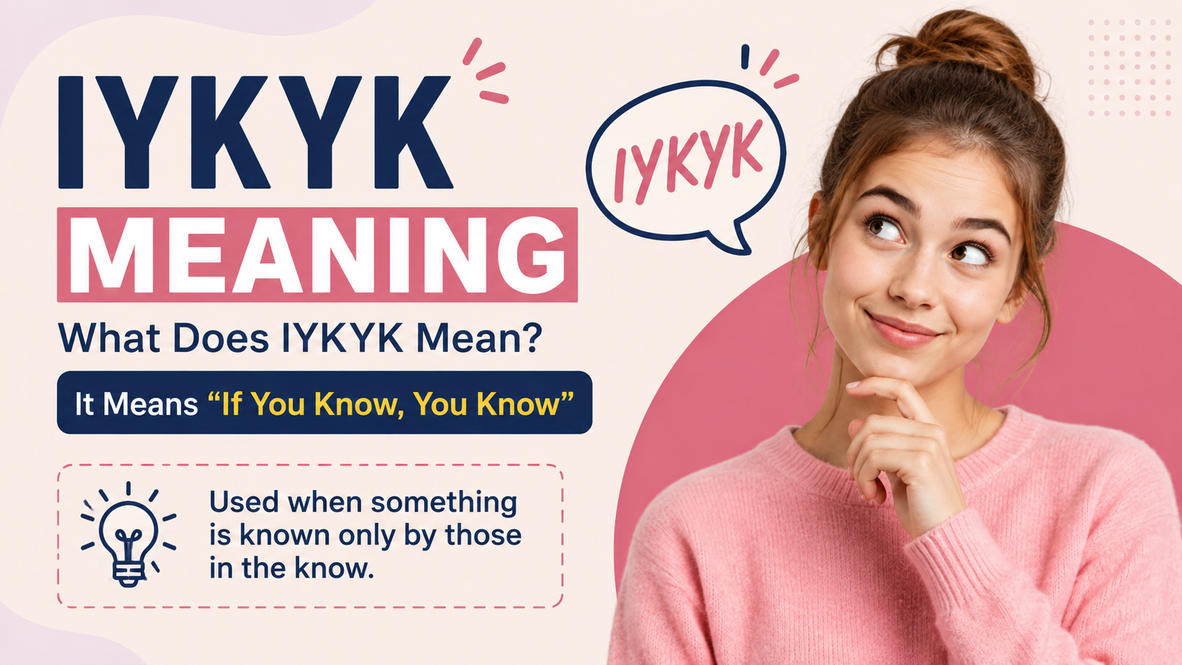 IYKYK Meaning: What “If You Know, You Know” Means Online